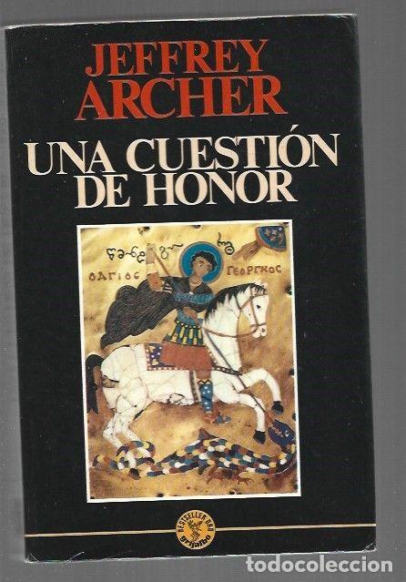 Libros: CUESTION DE HONOR - UNA - ARCHER, JEFFREY - Foto 1