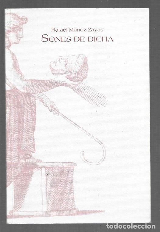 Libros: SONES DE DICHA - MU&Ntilde;OZ ZAYAS, RAFAEL - Foto 1