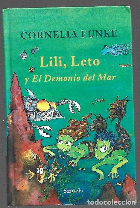 Libros: LILI, LETO Y EL DEMONIO DEL MAR - FUNKE, CORNELIA - Foto 1