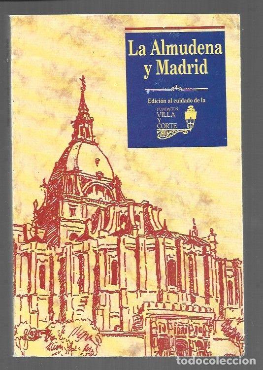 Libros: ALMUDENA Y MADRID - LA - FUNDACION VILLA Y CORTE (EDICION) - Foto 1