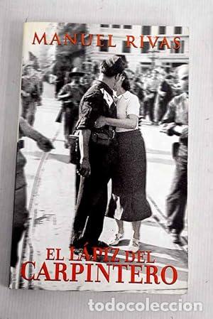Libros: El l&aacute;piz del carpintero - Rivas, Manuel - Foto 1