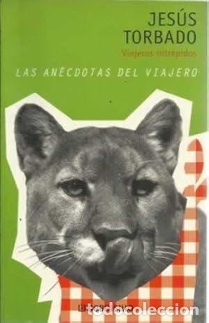 books: Las an&eacute;cdotas del viajero - Torbado, Jes&uacute;s