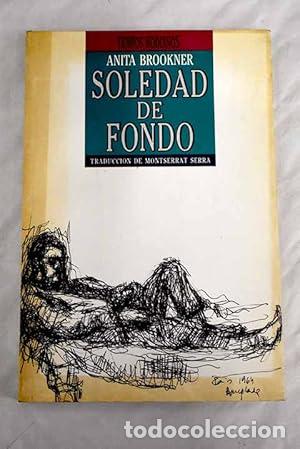 Libros: Soledad de fondo - Brookner, Anita - Foto 1