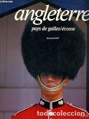Libros: Angleterre : Pays de Galles, &Eacute;cosse - Bernard Rapp - Foto 1