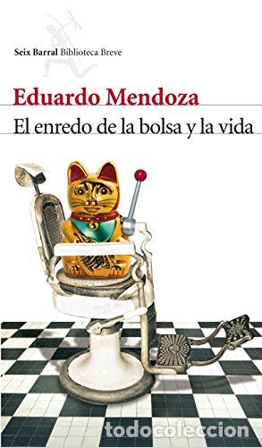 Libros: El enredo de la bolsa y la vida - Mendoza, Eduardo - Foto 1