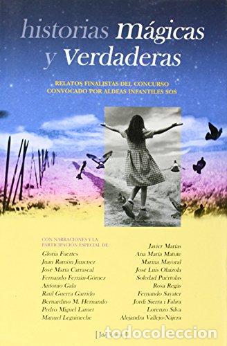 Libros: Historias m&aacute;gicas y verdaderas - Fuertes, Gloria - Foto 1