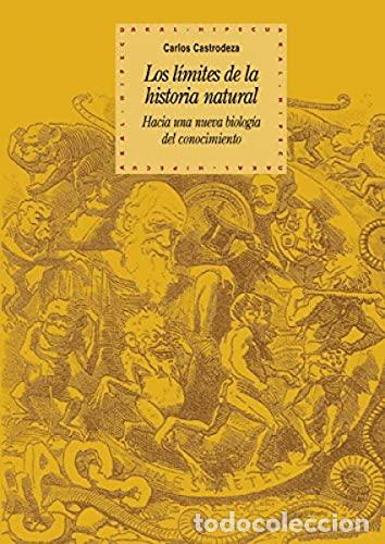 Libros: Los l&iacute;mites de la historia natural - Castrodeza, Carlos