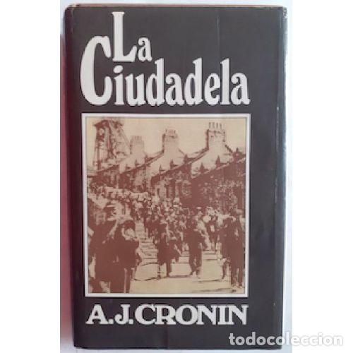 Libros: CIUDADELA, la - a.J. CRONIN - Sin Especificar - Foto 1