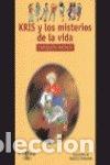Libros: Kris y los misterios de la vida - Antol&iacute;n, Enriqueta