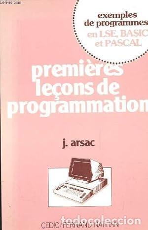 Libros: PREMIERES LECONS DE PROGRAMMATION - ARSAC J