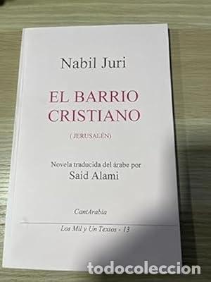 Libros: El barrio cristiano (Jerusal&eacute;n) - Nabil Juri