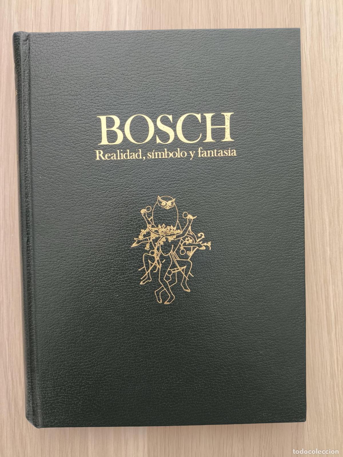 Libros: Bosch. Realidad, s&iacute;mbolo y fantas&iacute;a - Bango Torviso, Isidro/Mar&iacute;as, Fernando