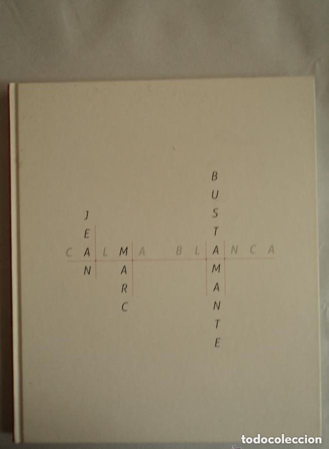 Libros: Jean-Marc Bustamante, Calma blanca - Bustamante, Jean-Marc