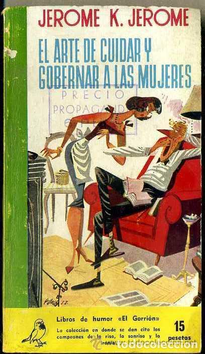 B&uuml;cher: El arte de cuidar y gobernar a las mujeres - JEROME K. JEROME