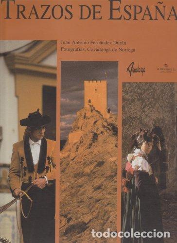 Libri di seconda mano: Trazos de Espa&ntilde;a - Fern&aacute;ndez, Juan Antonio