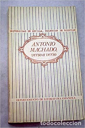 Libros: Antonio Machado, verso a verso - ANTONIO MACHADO - Foto 1
