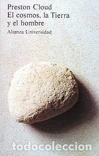 Libros: El cosmos, la tierra y el hombre - Preston Cloud - Foto 1