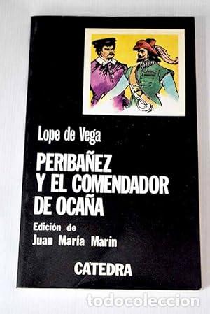 Libros: Perib&aacute;&ntilde;ez y el Comendador de Oca&ntilde;a - Vega, Lope de
