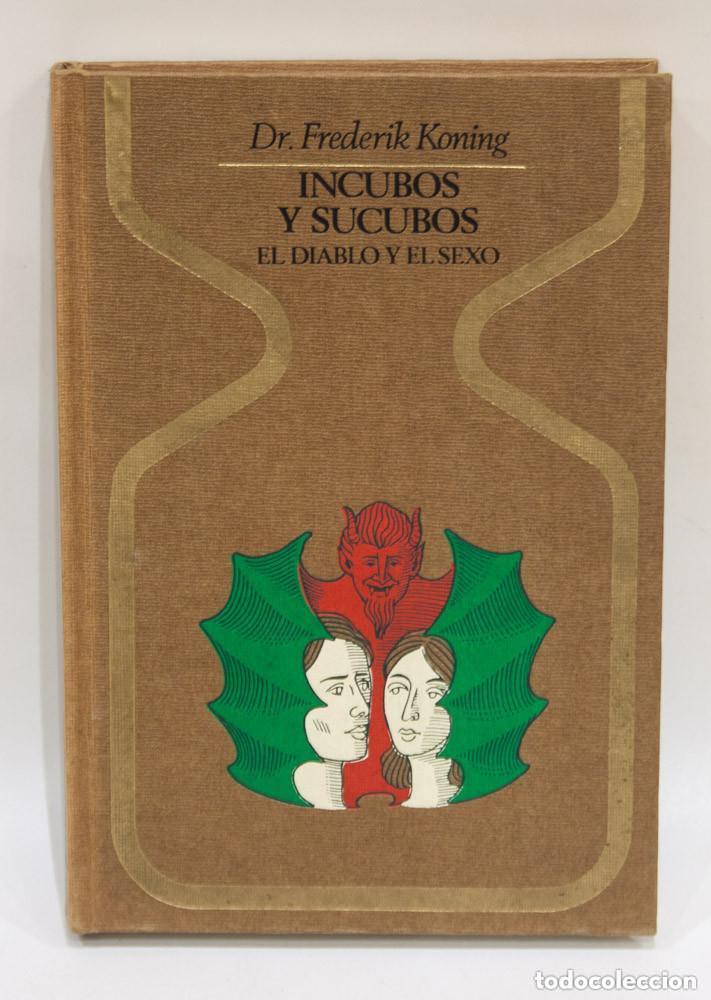 Libri di seconda mano: Incubos y s&uacute;cubos - Frederik Koning