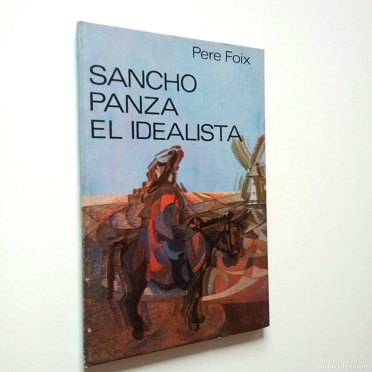 Libros: Sancho Panza, el idealista - Pere Foix