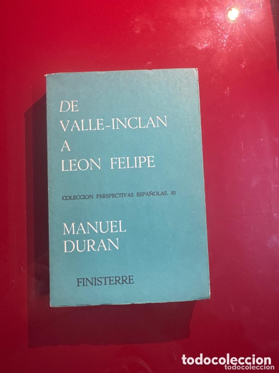 Libros: De Valle Incl&aacute;n a Le&oacute;n Felipe - Manuel Dur&aacute;n - Foto 1