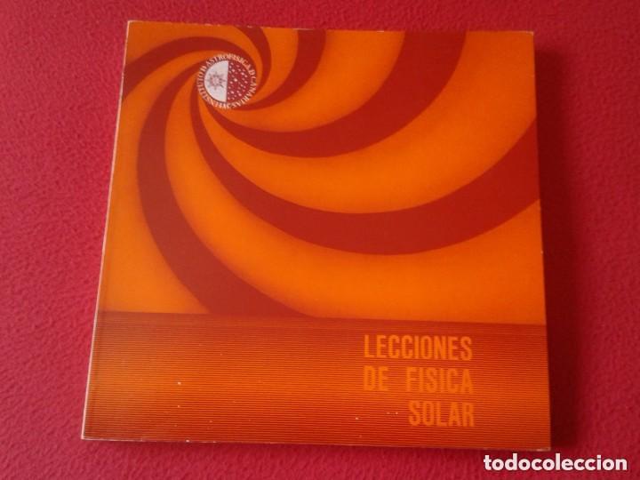 Libros: Lecciones de f&iacute;sica solar - Manuel Collados Vera