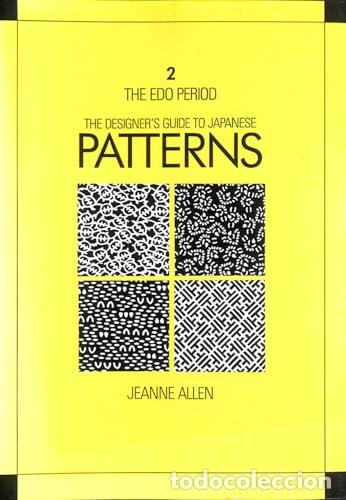 Libri di seconda mano: The Designer's Guide to Japanese Patterns: The Edo Period Bk. 2 - Jeanne Allen