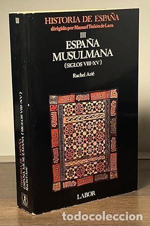 Libri di seconda mano: Espa&ntilde;a musulmana (siglos VIII-XV) - Ari&eacute;, Rachel