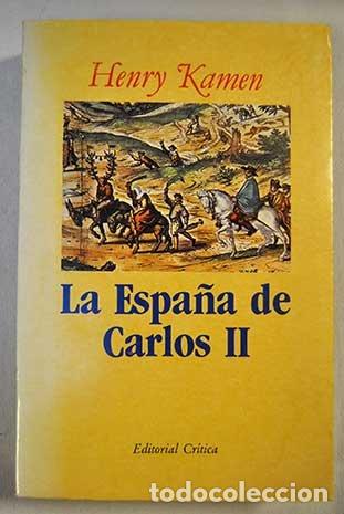Libros: La Espa&ntilde;a de Carlos II - Kamen, Henry - Foto 1