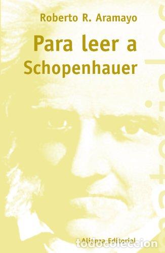Libros: Para leer a Schopenhauer - Aramayo, Roberto R - Foto 1