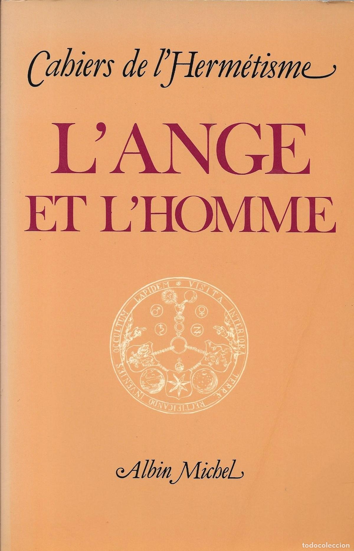 Libri di seconda mano: L'ange et l'homme - Cahiers de l'Herm&eacute;tisme.