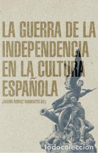 Libros: La Guerra de la Independencia en la cultura espa&ntilde;ola - AA.VV