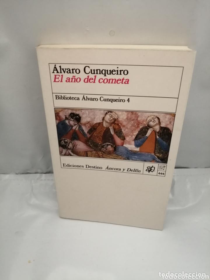 Libros: EL A&Ntilde;O DEL COMETA - ALVARO CUNQUEIRO - Foto 1