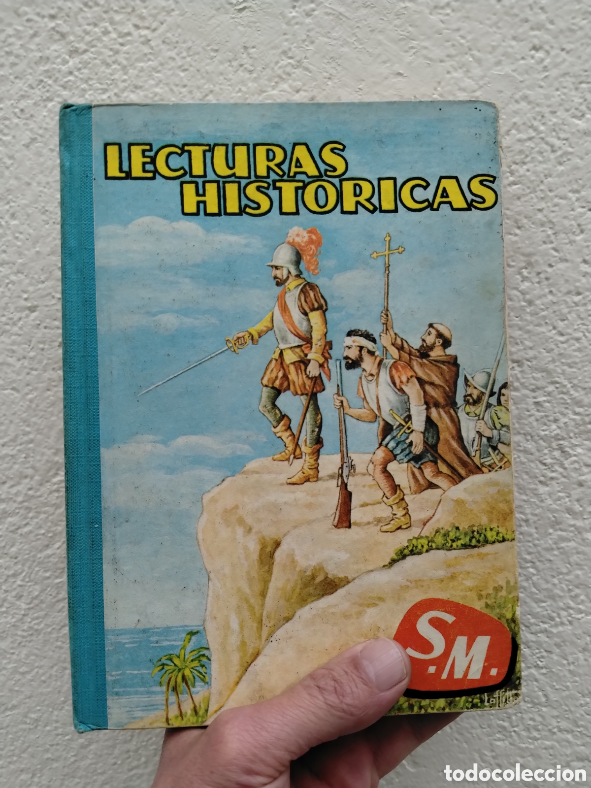 B&uuml;cher: LECTURAS HIST&Oacute;RICAS EDICIONES S.M