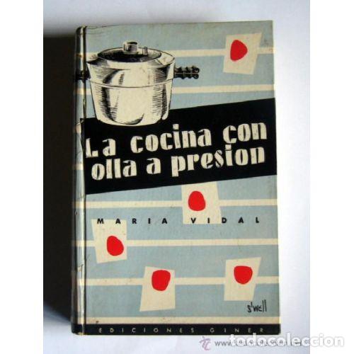 Libros: LA COCINA CON OLLA A PRESION - MARIA VIDAL - Foto 1