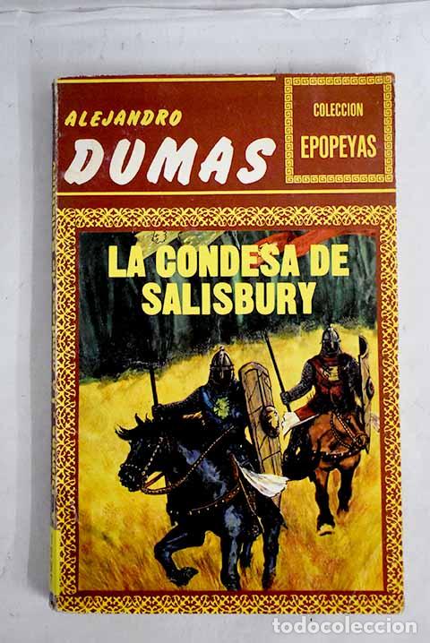Libros: La condesa de Salisbury.- Dumas, Alejandro - Foto 1