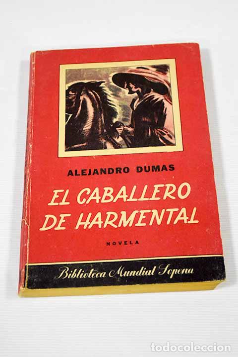 Libros: El caballero de Harmental.- Dumas, Alejandro - Foto 1