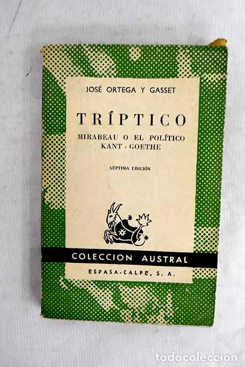 Libros: Tr&iacute;ptico: Ortega y Gasset, Jos&eacute;.- Ortega y Gasset, Jos&eacute; - Foto 1