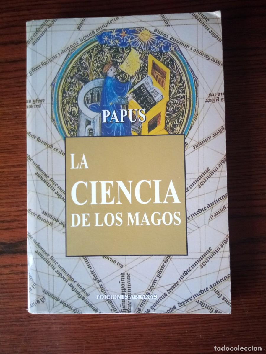 Libros: &rdquo;La ciencia de los magos&rdquo;, Papus - Foto 1