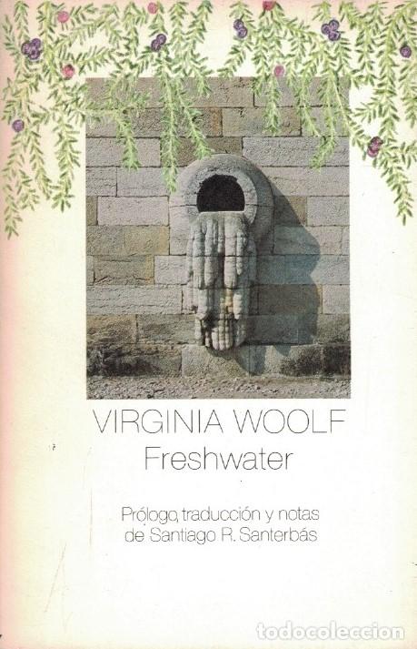 Libros: FRESHWATER. - Woolf. Virginia, - Foto 1