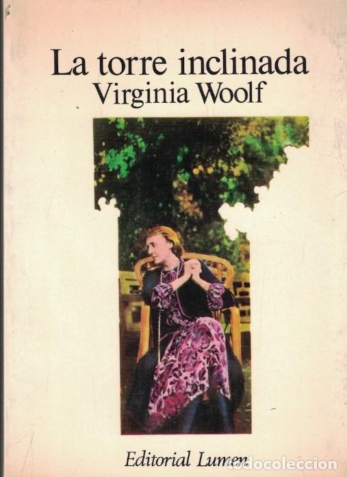 Libros: LA TORRE INCLINADA. - Woolf. Virginia, - Foto 1