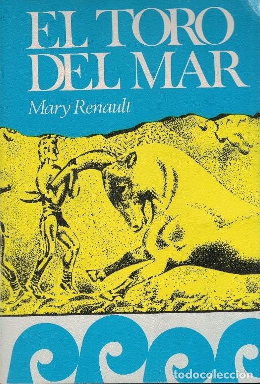 Libros: EL TORO DEL MAR. - Renault. Mary, - Foto 1