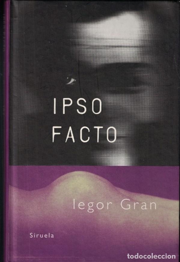 Libros: IPSO FACTO. - Gran. Iegor, - Foto 1