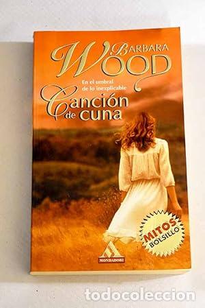 Libros: Canci&oacute;n de cuna - Barbara Wood. - Foto 1