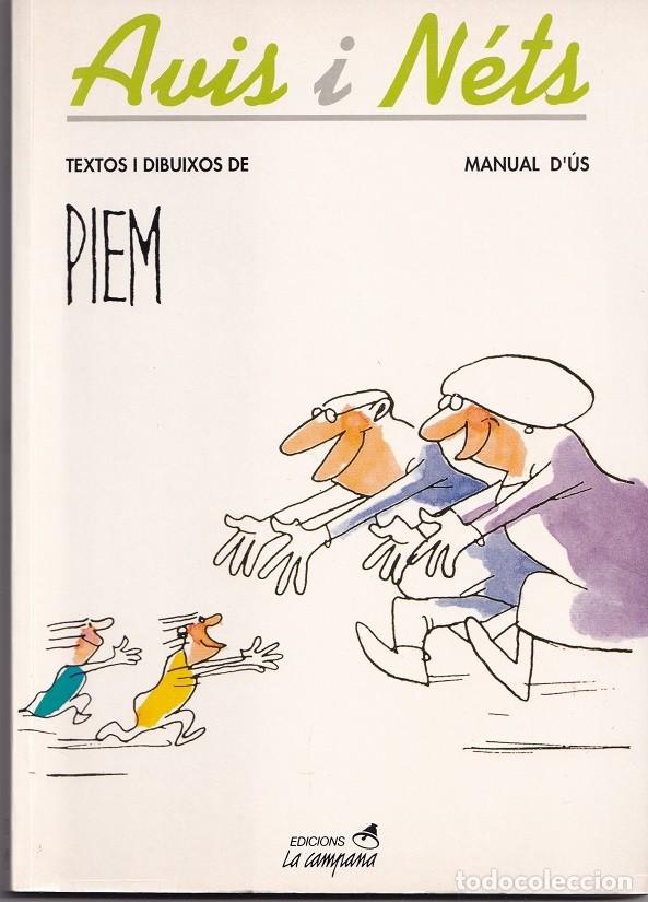 Libros: Avis i N&eacute;ts &middot; Manual d&uacute;s - Textos i dibuixos de Piem - Foto 1