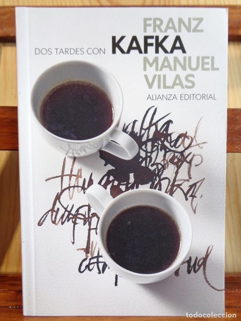 Libros: DOS TARDES CON FRANZ KAFKA - MANUEL VILAS - Foto 1