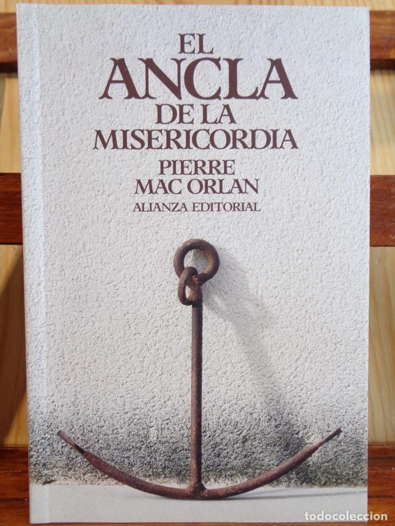 Libros: EL ANCLA DE LA MISERICORDIA - PIERRE MAC ORLAN - Foto 1