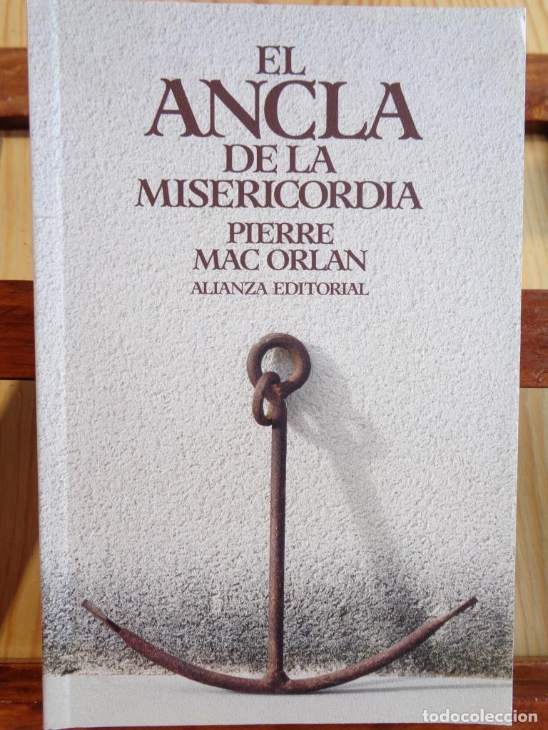 Libros: EL ANCLA DE LA MISERICORDIA - PIERRE MAC ORLAN - Foto 1