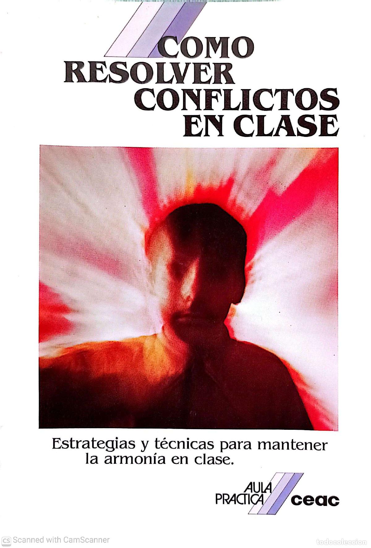 Libros: C&oacute;mo resolver conflictos en clase - Foto 1