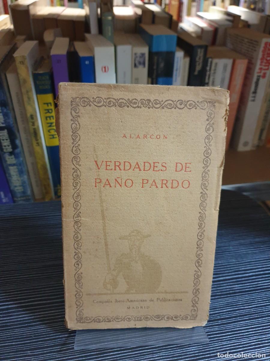 Livres: Verdades de pa&ntilde;o pardo Alarc&oacute;n C&iacute;a. Ibero-Americana